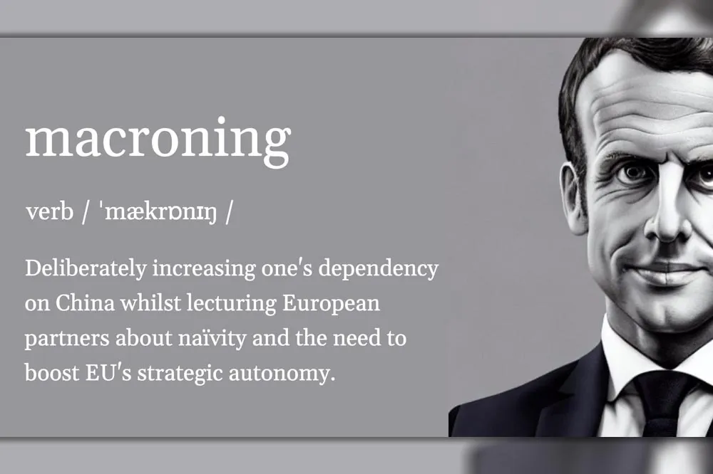歐洲發明新詞「Macroning」　批馬克宏媚中不配當歐洲領袖